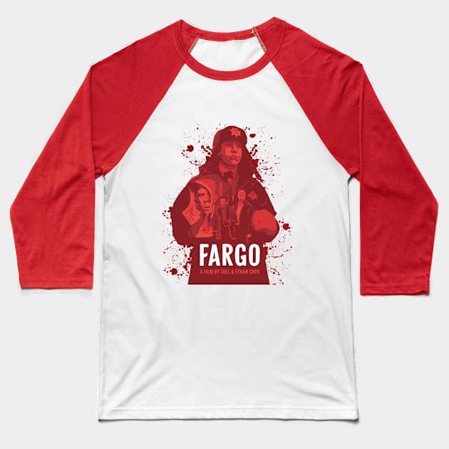 Fargo alternative movie poster Baseball T-Shirt by chrisayerscreative